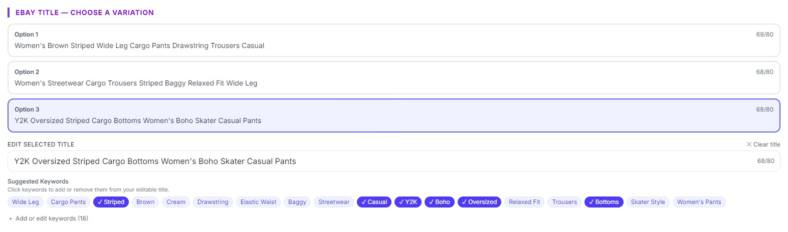 The same screen with Option 3 selected: "Y2K Oversized Striped Cargo Bottoms Women's Boho Skater Casual Pants" at 68 of 80 characters, and the active keyword chips now Striped, Casual, Y2K, Boho, Oversized and Bottoms.